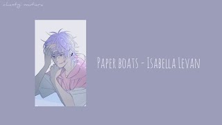 Paper Boats - Isabella Levan (Lyrics Video)