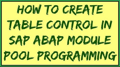 Create table control in ABAP | Table Control in SAP ABAP | Table Control in module pool programming