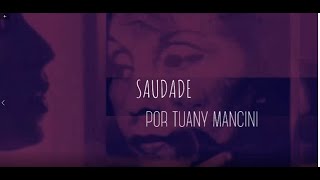 Saudade (1968). Por Tuany Mancini