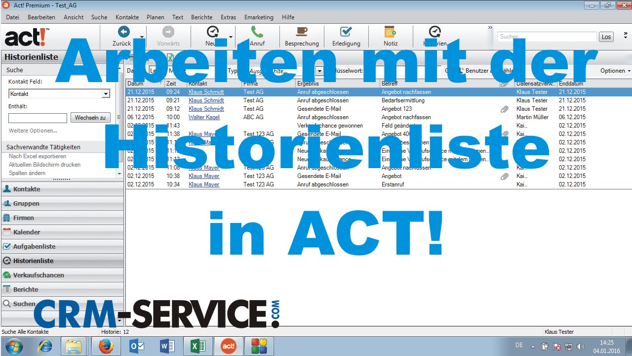 Arbeiten mit der Historienliste in ACT! CRM - ACT! Tutorial deutsch