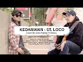 KEDAMAIAN - St. Loco Cover By John Rabka Ft Sintus