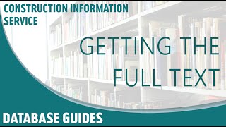 Construction Information Service - Getting the Full Text
