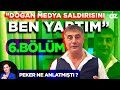 “DOĞAN MEDYA SALDIRISINI BEN YAPTIM”