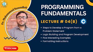 Programming Fundamentals Using C/C++ Lecture # 04(B)