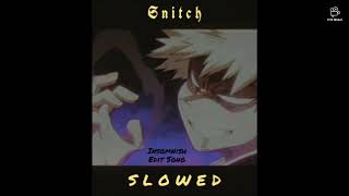 Snitch! By: Reyn Hartley (SLOWED DOWN)  (Insomnish edit song)