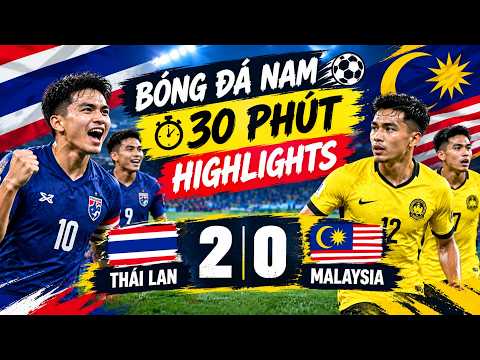 🔴 MEN'S SOCCER | 30-MINUTE HIGHLIGHTS | THAILAND 2-0 MALAYSIA | A CONVINCING VICTORY