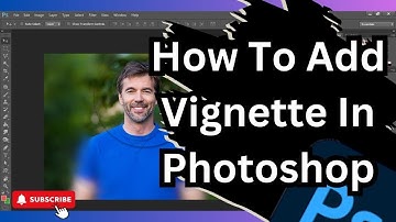 How to add vignette in photoshop (Easy 2025)