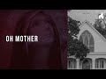 Oh Mother feat. John Finch & Greg Boudreaux by The Vigil Project | Devotion Vol. 1