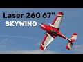 Laser 260 67 skywing  17m rc aerobatic airplane  4k  2024