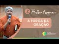 A Força da Oração | Mulher Esperança | Pr. Hernandes Dias Lopes