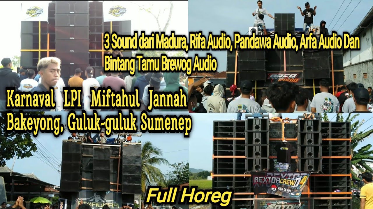 KARNAVAL LPI MIFTAHUL JANNAH BAKEYONG, GULUK-GULUK SUMENEP || BINTANG TAMU BREWOG AUDIO