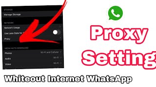 whatsapp proxy settings I| use proxy whatsapp I| set proxywhatsapp I how touse WhatsApp without net screenshot 5