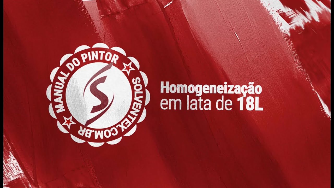 Manual do Pintor | Homogeneização em Lata 18L - YouTube