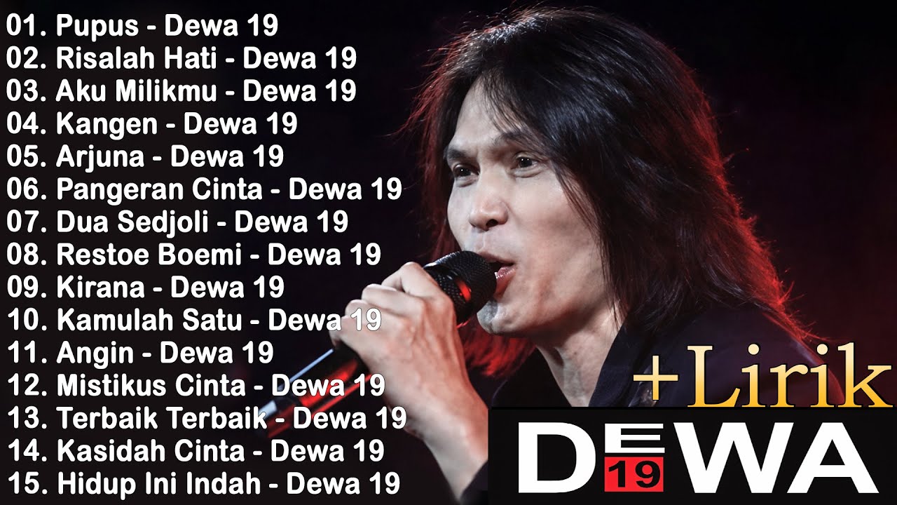 Dewa 19 (Full Album) + Lirik ~ Koleksi Lagu Terbaik Dewa 19 ~ Lagu Terpopuler Sepanjang Masa