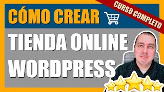 Cómo crear tu TIENDA ONLINE con WORDPRESS WOOCOMMERCE en 2021. 🛒¡Curso completo y gratuito!