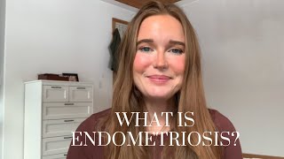Endometriosis Explained: Understanding the Causes, Symptoms, Diagnosis and Treatment