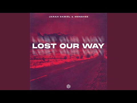 Lost Our Way
