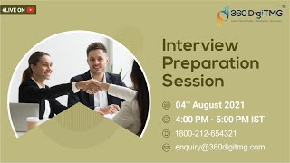 Interview Preparation Session | 04-08-2021