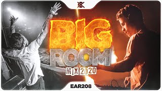Big Room Mix 2020 🎉 | Best of Festival EDM | EAR #208