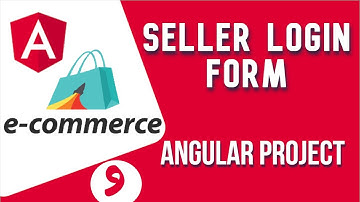 Angular project tutorial #9 Seller Login Form | Angular E-commerce Project
