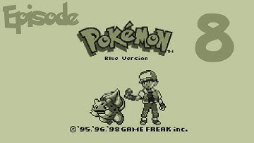 Pokemon Blue | Episode 8 | Crossing Nugget bridge