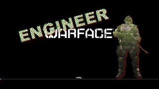 Warface What is Your Favorite Class - ENGINEER