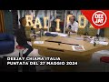 Deejay chiama italia  puntata del 27 maggio 2024