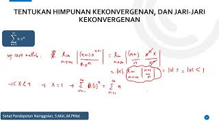 Latihan Soal Deret Pangkat : Bagaimana mencari himpunan dan jari-jari kekonvergenan Deret Pangkat?