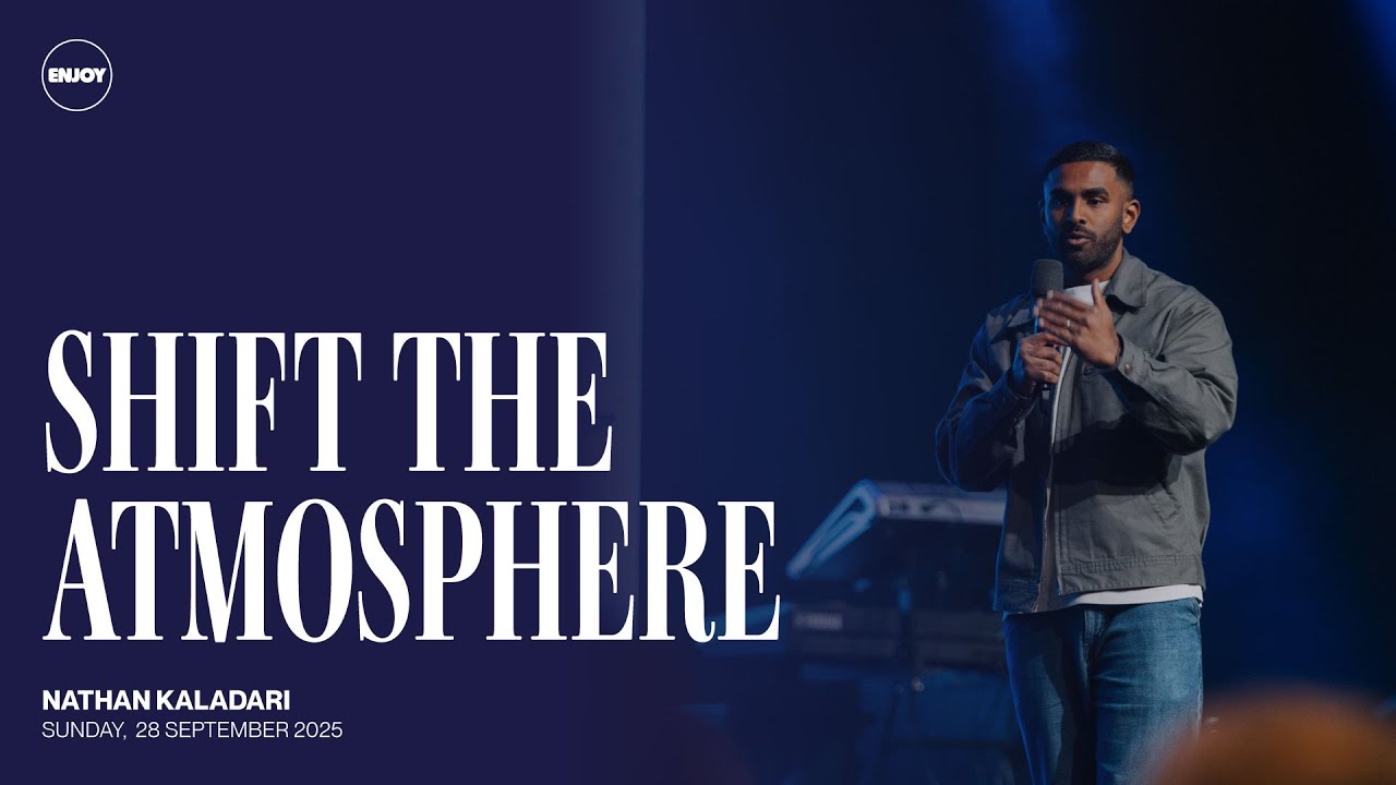 Shift The Atmosphere | Nathan Kaladari | Sunday Service | 28 September, 2025