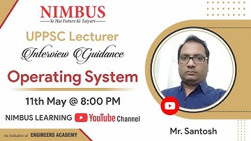 UPPSC Polytechnic Lecturer Interview Guidance | Technical Sessions | Operating System | CS | NIMBUS