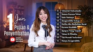 1 Jam Pujian \u0026 Penyembahan Bersama Ps Natalia Michela Vol. 146