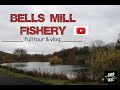 CARP FISHING: BELLS MILL FISHERY TOUR & VLOG, CARPFILES