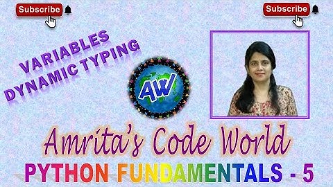 7. Python Tutorial for Beginners | Python Fundamentals | Variables | Dynamic Typing