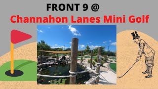 Day 3 - MINI GOLF at Channahon Lanes Mini Golf in Illinois [front 9]