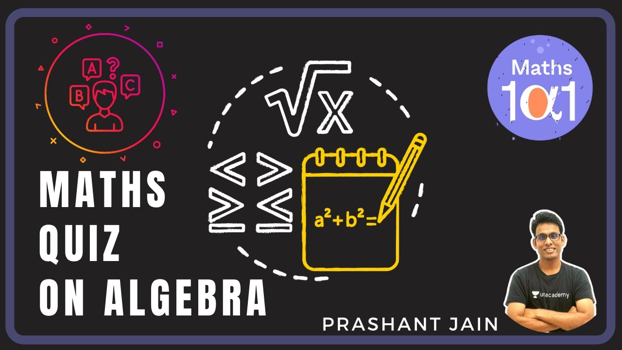Maths Quiz on Algebra | Maths 101 | Prashant Jain - YouTube