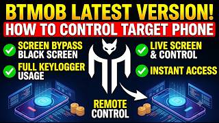 BTMOB Latest Version How to control Target Screen Bypass Black screen and Keylogger usage