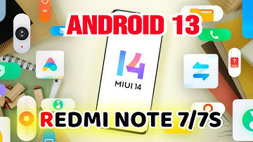 MIUI 14 FOR REDMI NOTE 7/7S | ANDROID 13 | MARCH 2023 SECURITY UPDATE | SMOOTH ROM .