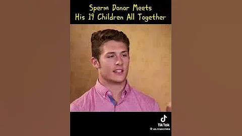 Sperm Donor Meets His 19 Children All Together...