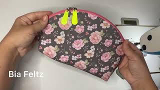 Como fazer necessaire arredondada perfeita !  Bia Feltz