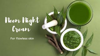 How to get #flawlessskin in over night?| #Neem Night Cream| 100% proven result| #skincare