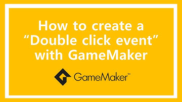 How to create a double click event with GameMaker[Dubbed in English]