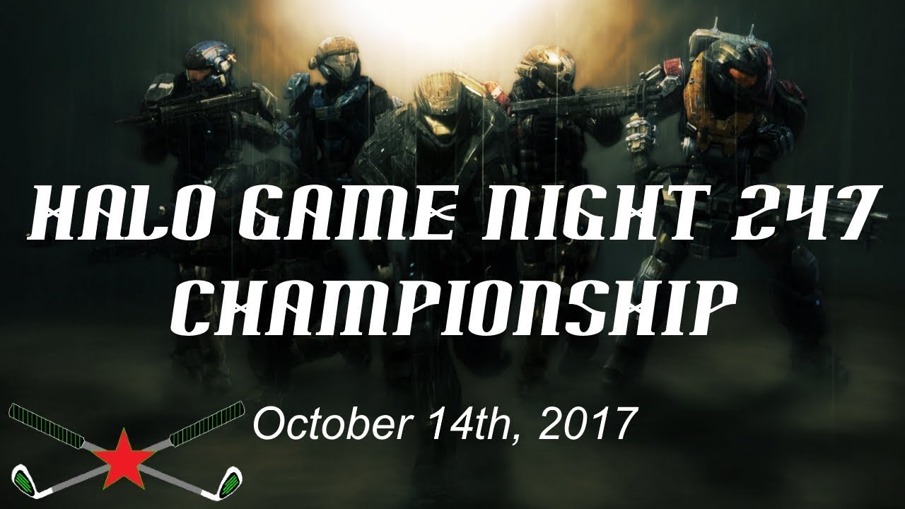 Halo Game Night 247 Championship (10-14-17) - Golf Clubs Only - (Full Version) HD