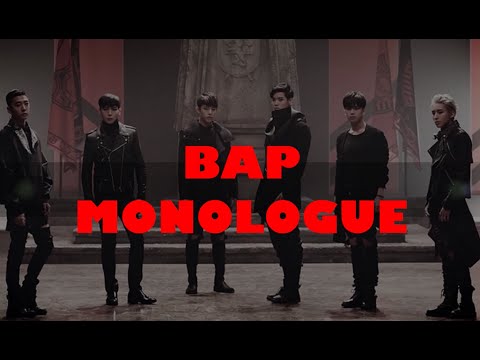 B.A.P (+) Monologue