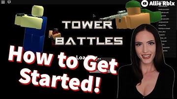 How to Get Started in TOWER BATTLES | Beginner