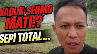 Waduk Sermo Kini Sepi! Wisata Mati yang Terlupakan