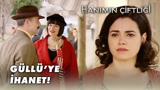 Güllü, Muzaffer ve Renan'ı Gördü! - Hanımın Çiftliği 20.Bölüm