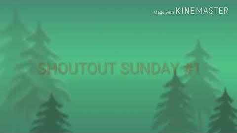 SHOUTOUT SUNDAY #1 (READ DESCRIPTION)
