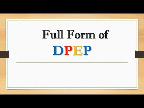 Full Form Of Dpep || Did You Know