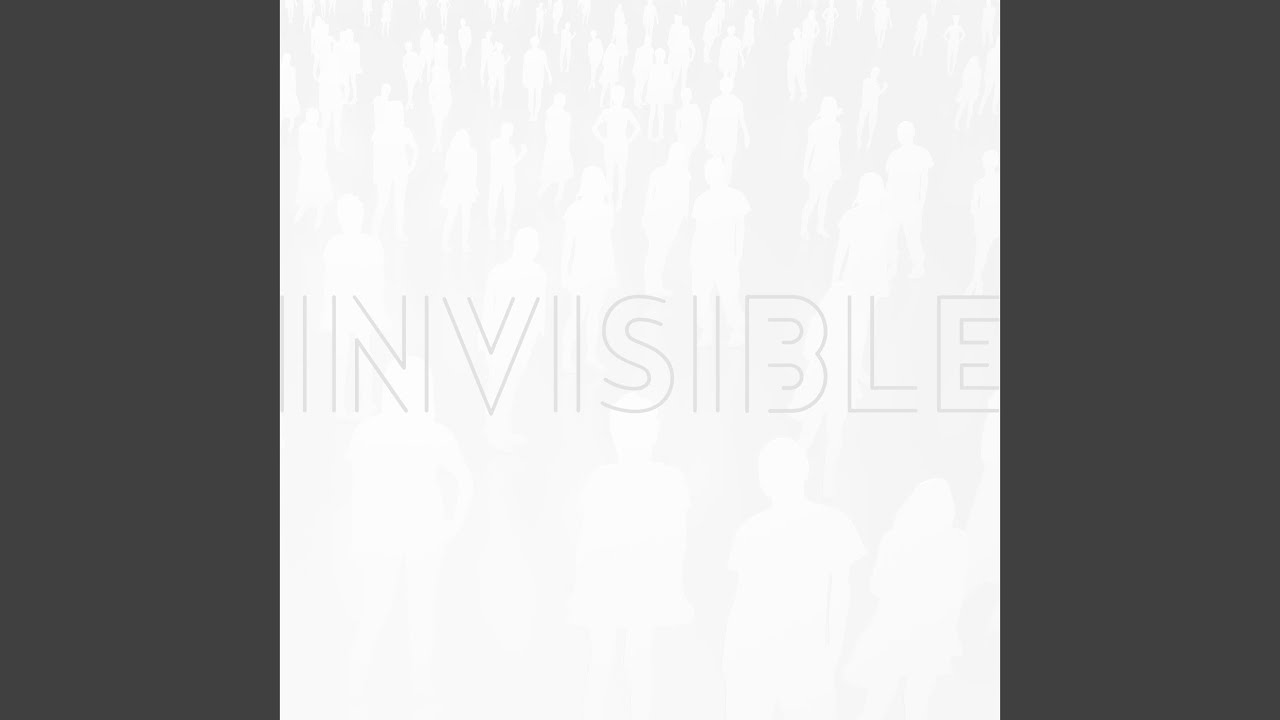 Watch Invisible on YouTube Watch Invisible on YouTube