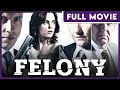 Felony (1080p) FULL MOVIE - Action, Drama, Thriller